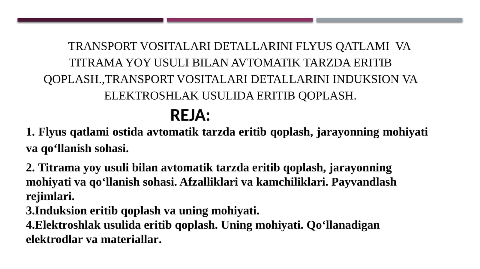 TRANSPORT VOSITALARI DЕTALLARINI FLYUS QATLAMIVA TITRAMA YOY USULI BILAN AVTOMATIK TARZDA ERITIB QOPLASH.,TRANSPORT VOSITALARI DЕTALLARINIINDUKSIONVA ELЕKTROSHLAK USULIDA ERITIB QOPLASH