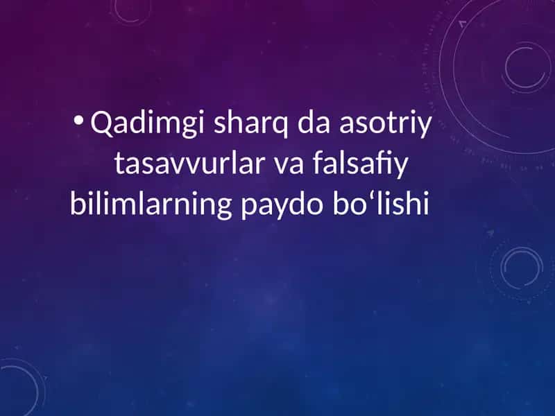 Qadimgi Sharqda Asotiriy Tasavvurlar va Falsafiy Bilimlar
