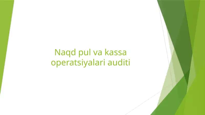 Naqdpul va kassa operatsiyalari auditi