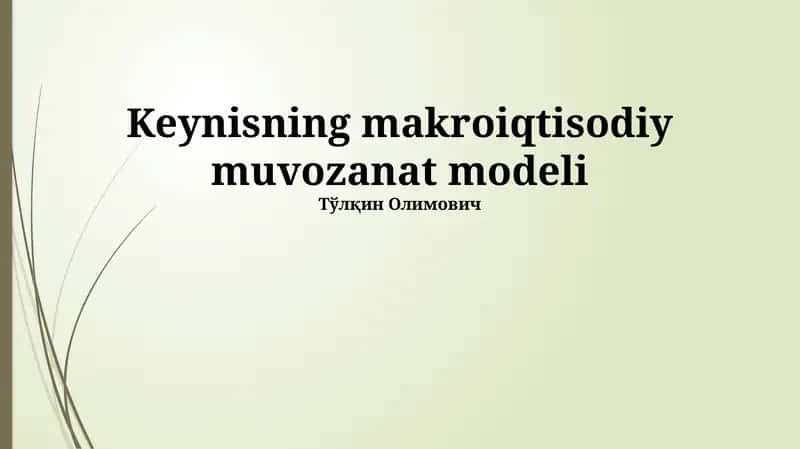 Keynisning makroiqtisodiy muvozanat modeli
