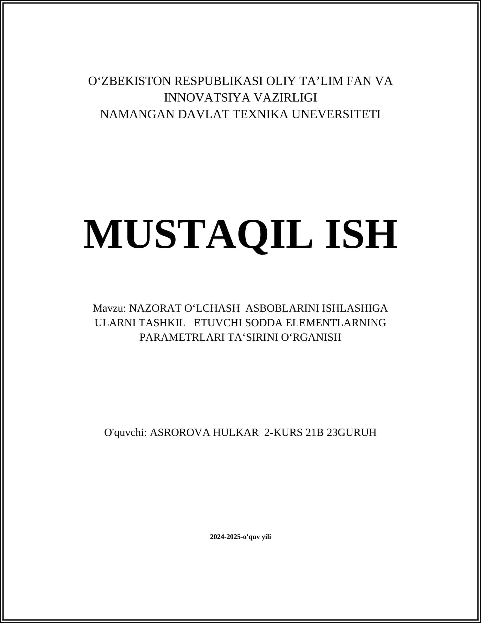 NAZORAT O‘LCHASH ASBOBLARINI ISHLASHIGA ULARNI TASHKIL ETUVCHI SODDA ELEMENTLARNING PARAMETRLARI TA‘SIRINI O‘RGANISH