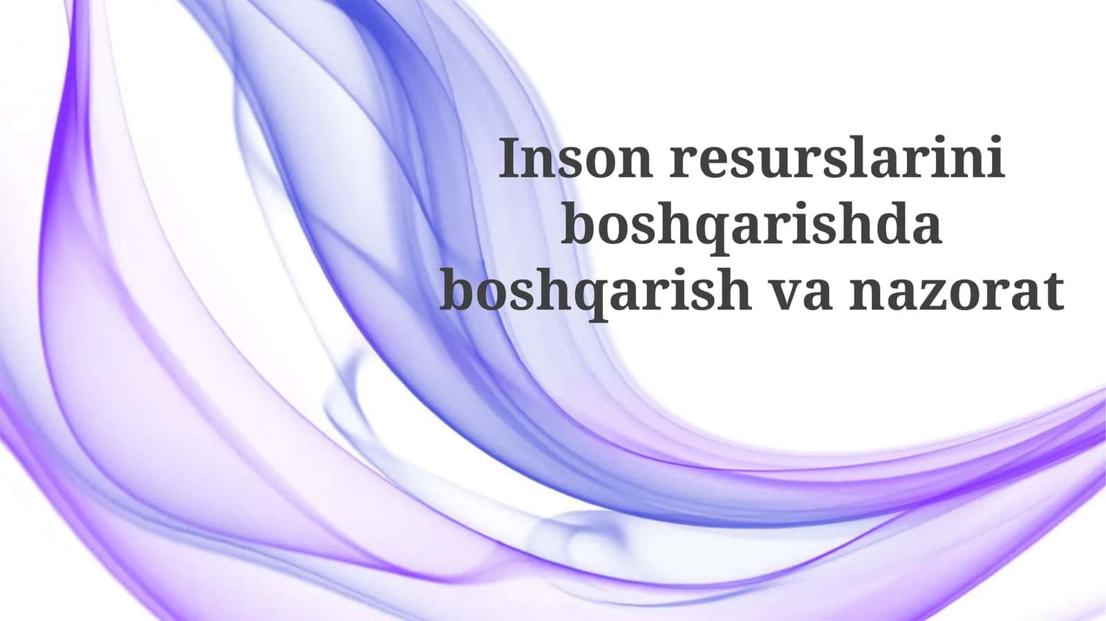 Inson resurslarini boshqarishning asoslari