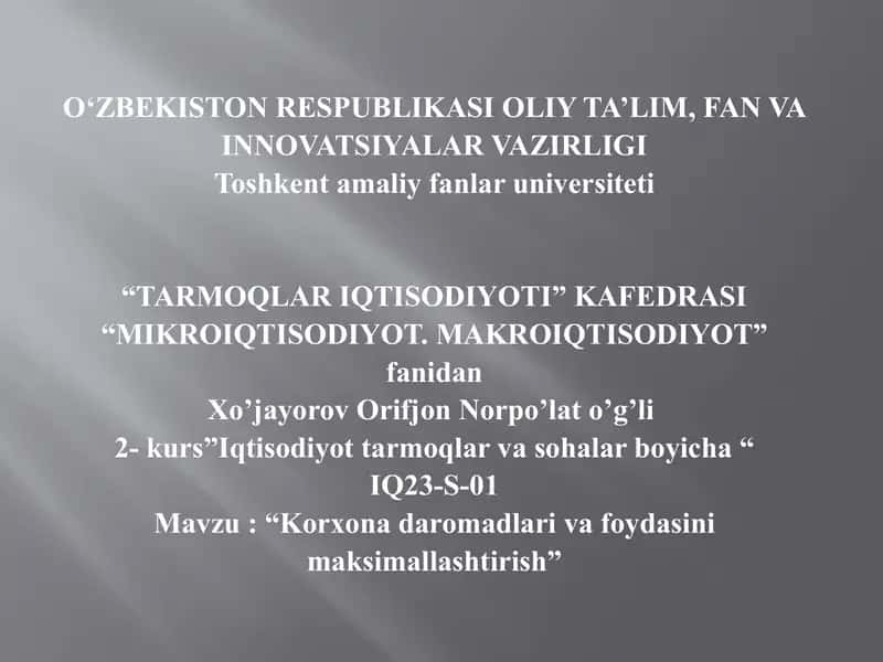Korxona daromadlari va foydasini maksimallashtirish