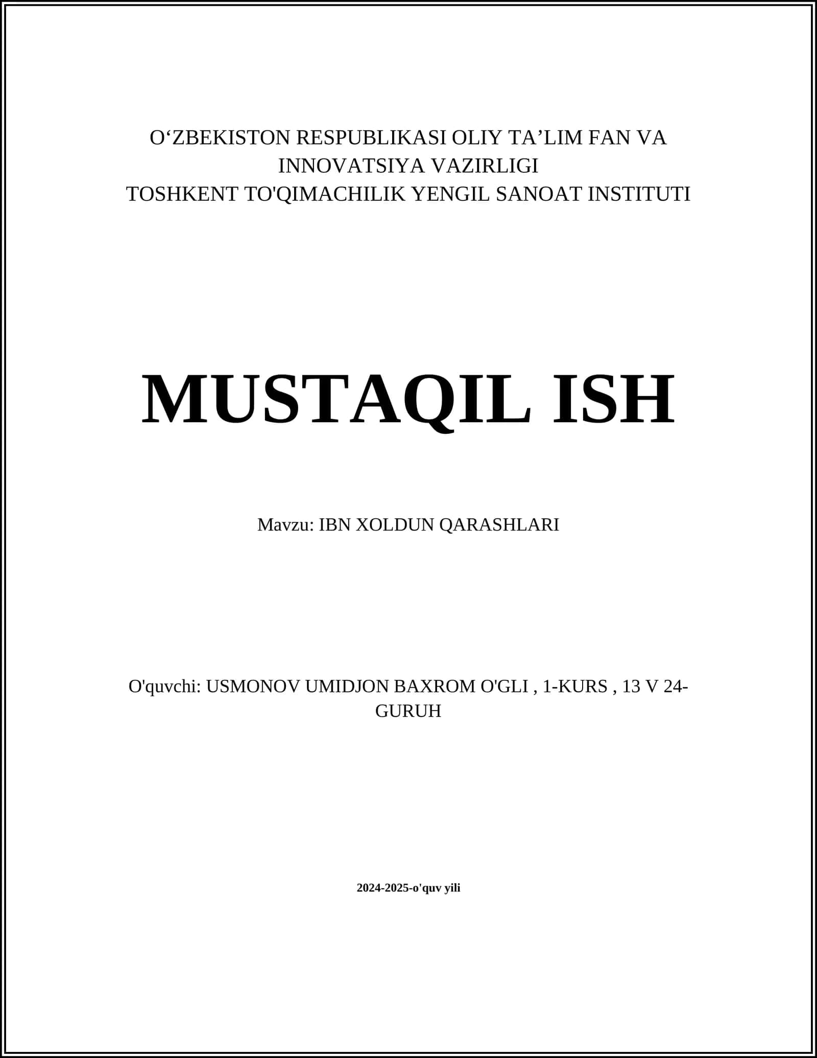 MUSTAQIL ISH Mavzu: IBN XOLDUN QARASHLARI
