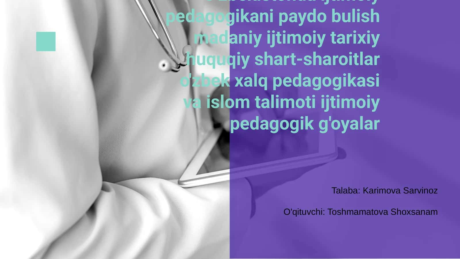 O'zbekistonda ijtimoiy pedagogikani paydo bulish madaniy ijtimoiy tarixiy huquqiy shart-sharoitlar o'zbek xalq pedagogikasi va islom talimoti ijtimoiy pedagogik g'oyalar