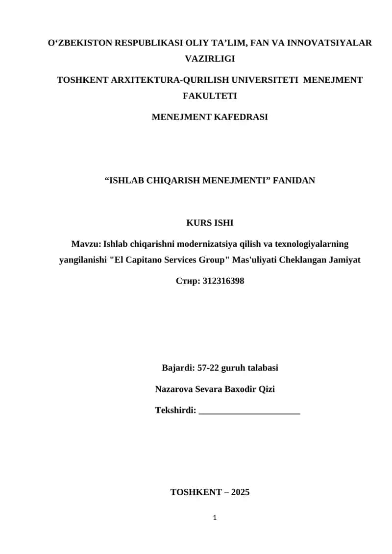 Ishlab chiqarishni modernizatsiya qilish va texnologiyalarning yangilanishi "El Capitano Services Group" Mas'uliyati