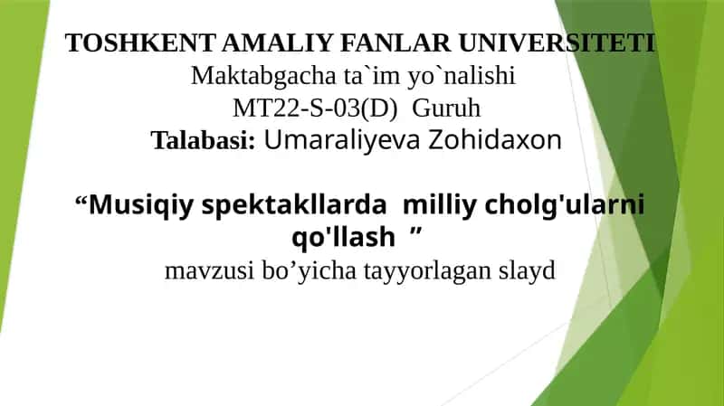 Musiqiy spektakllarda milliy cholg'ularni qo'llash