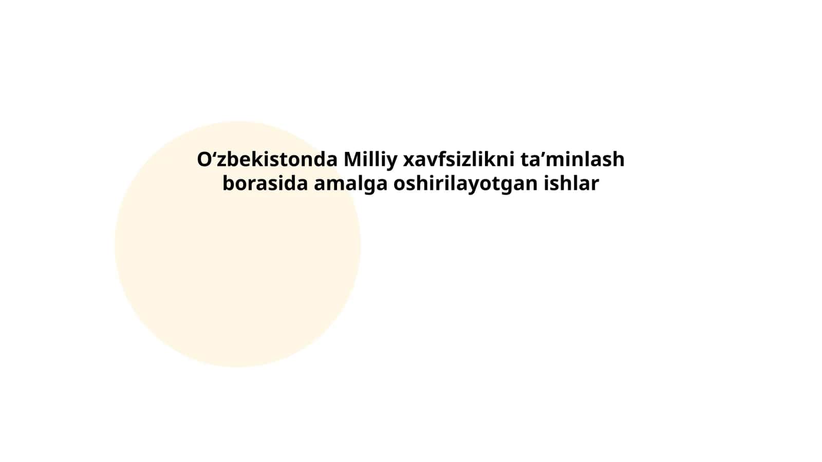 Oʻzbekistonda Milliy xavfsizlikni taʼminlash borasida amalga oshirilayotgan ishlar