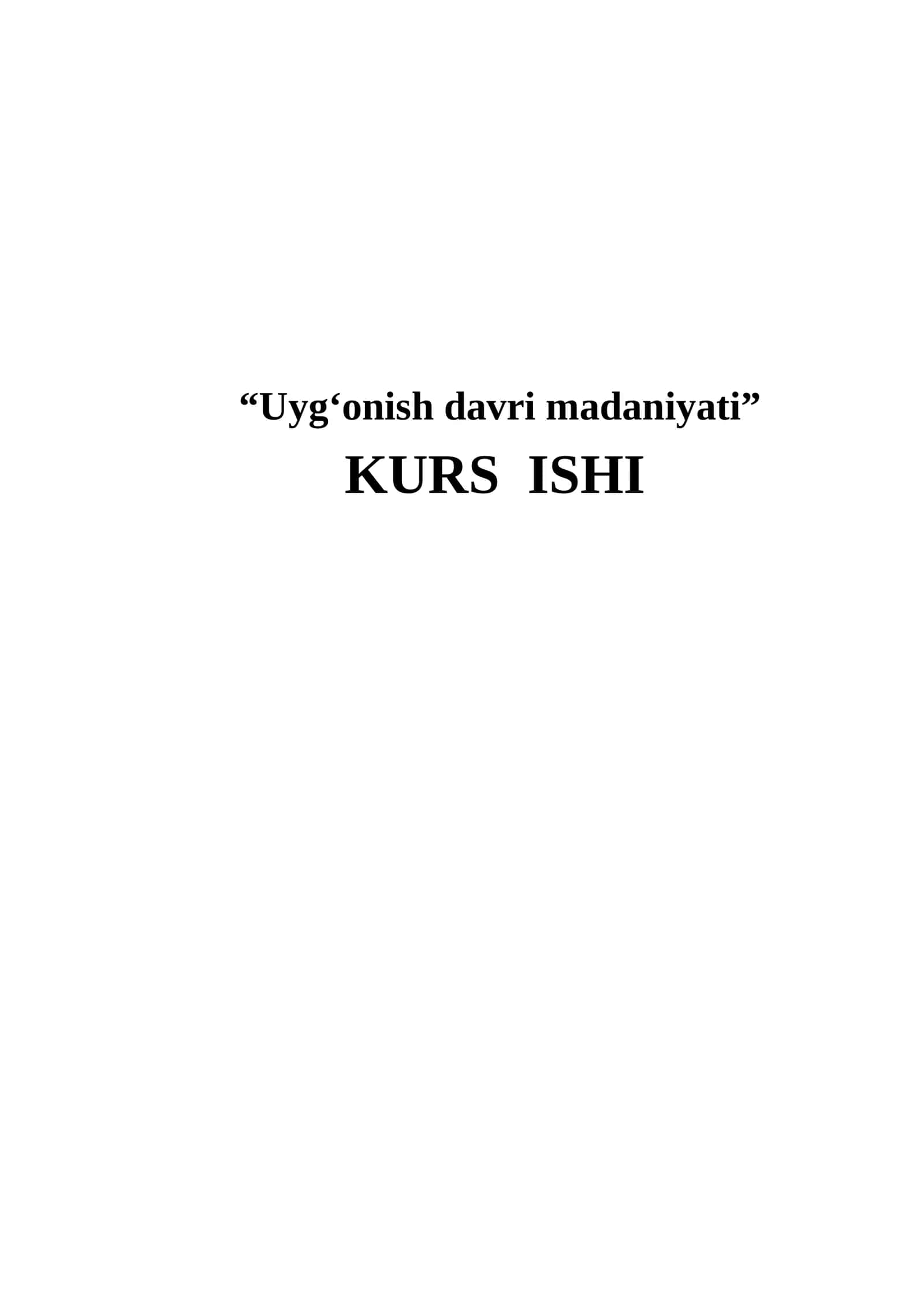 UYG‘ONISH DAVRI MADANIYATI