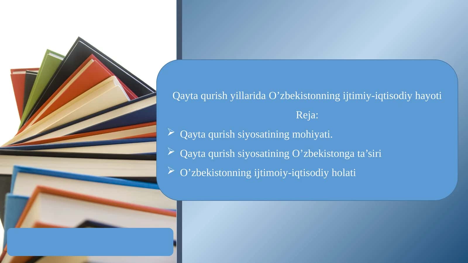 O’zbekistonning ijtimiy-iqtisodiy hayoti