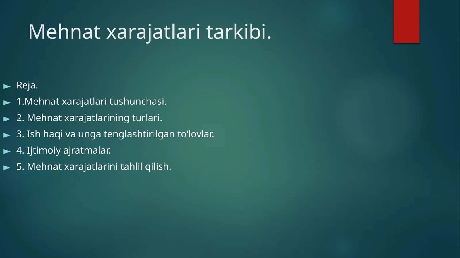 Mehnat xarajatlari tarkibi