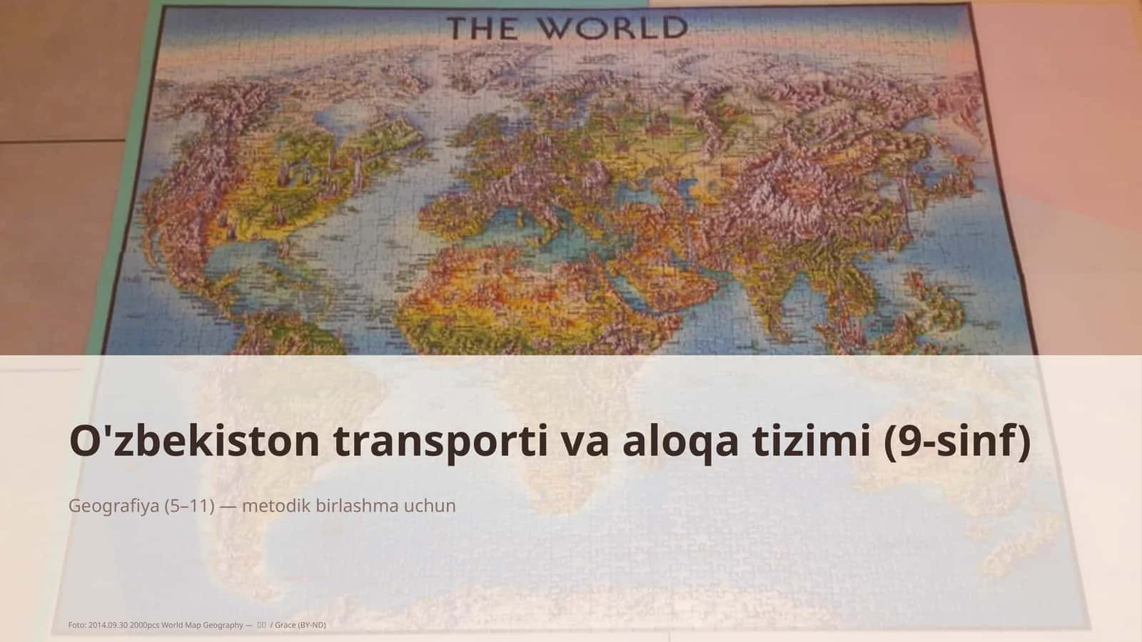 O'zbekiston transporti va aloqa tizimi (9-sinf)