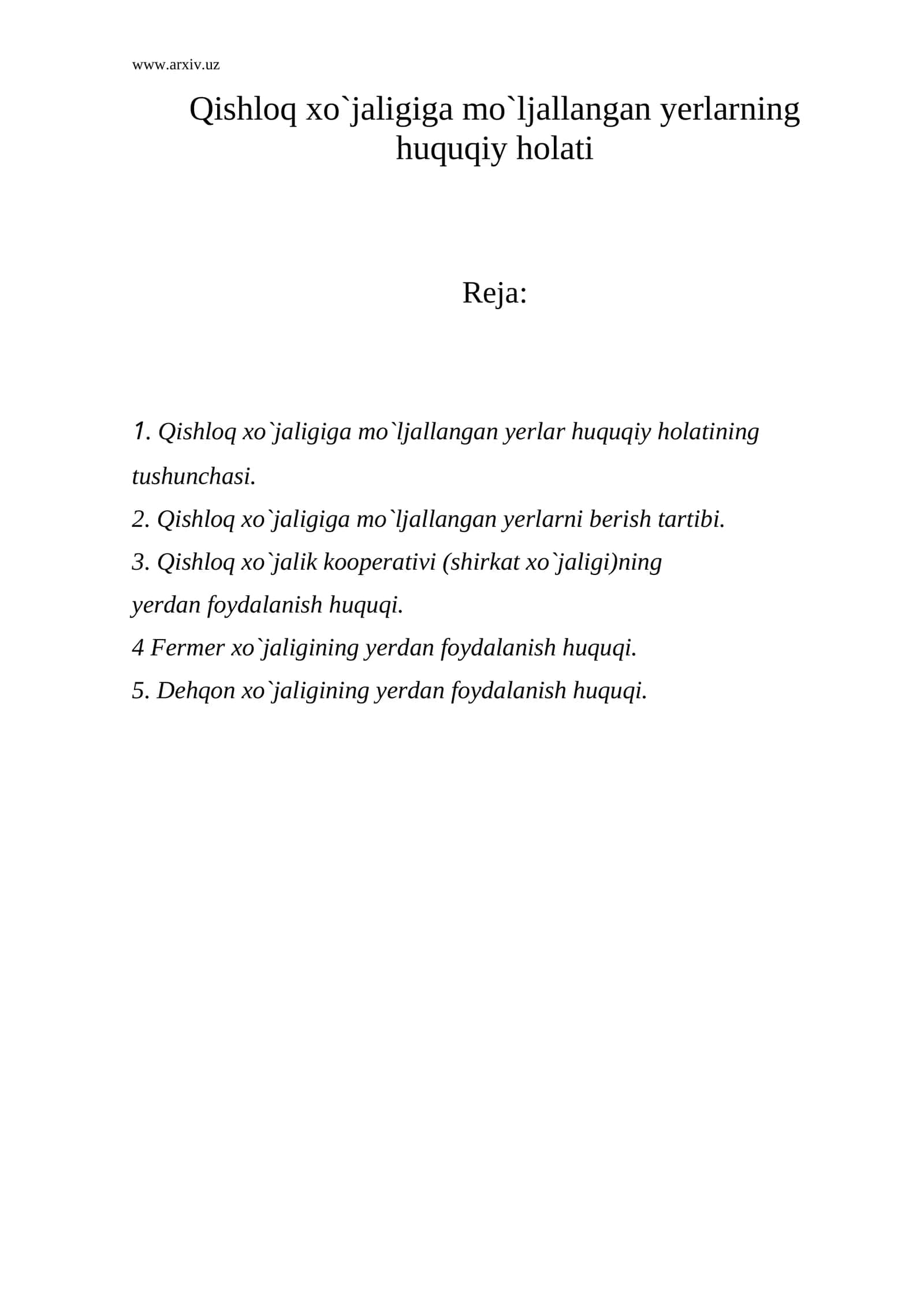 Qishloq xo`jaligiga mo`ljallangan yerlarning huquqiy holati
