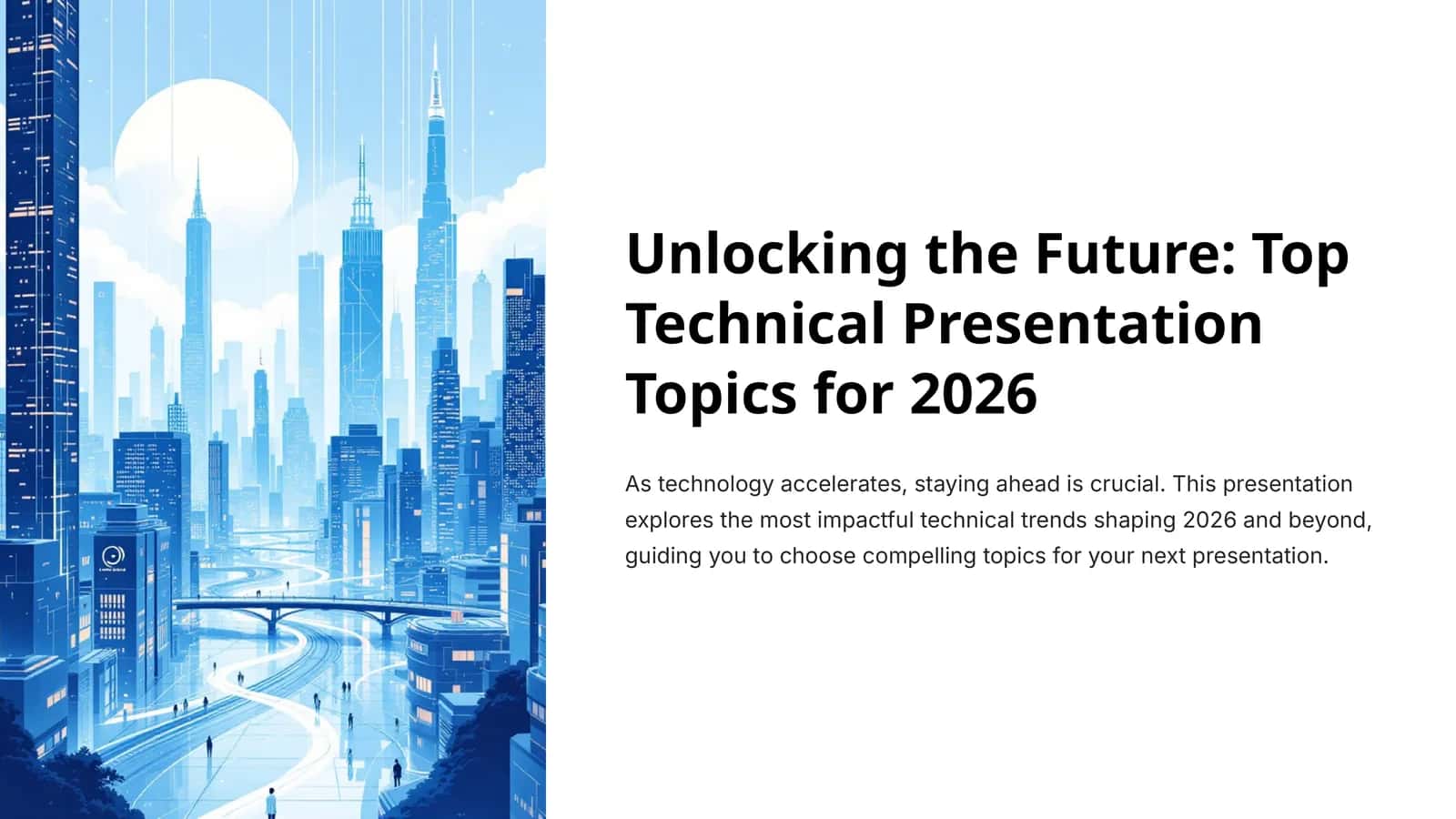 Unlocking the Future: Top Technical Presentation Topics for 2026