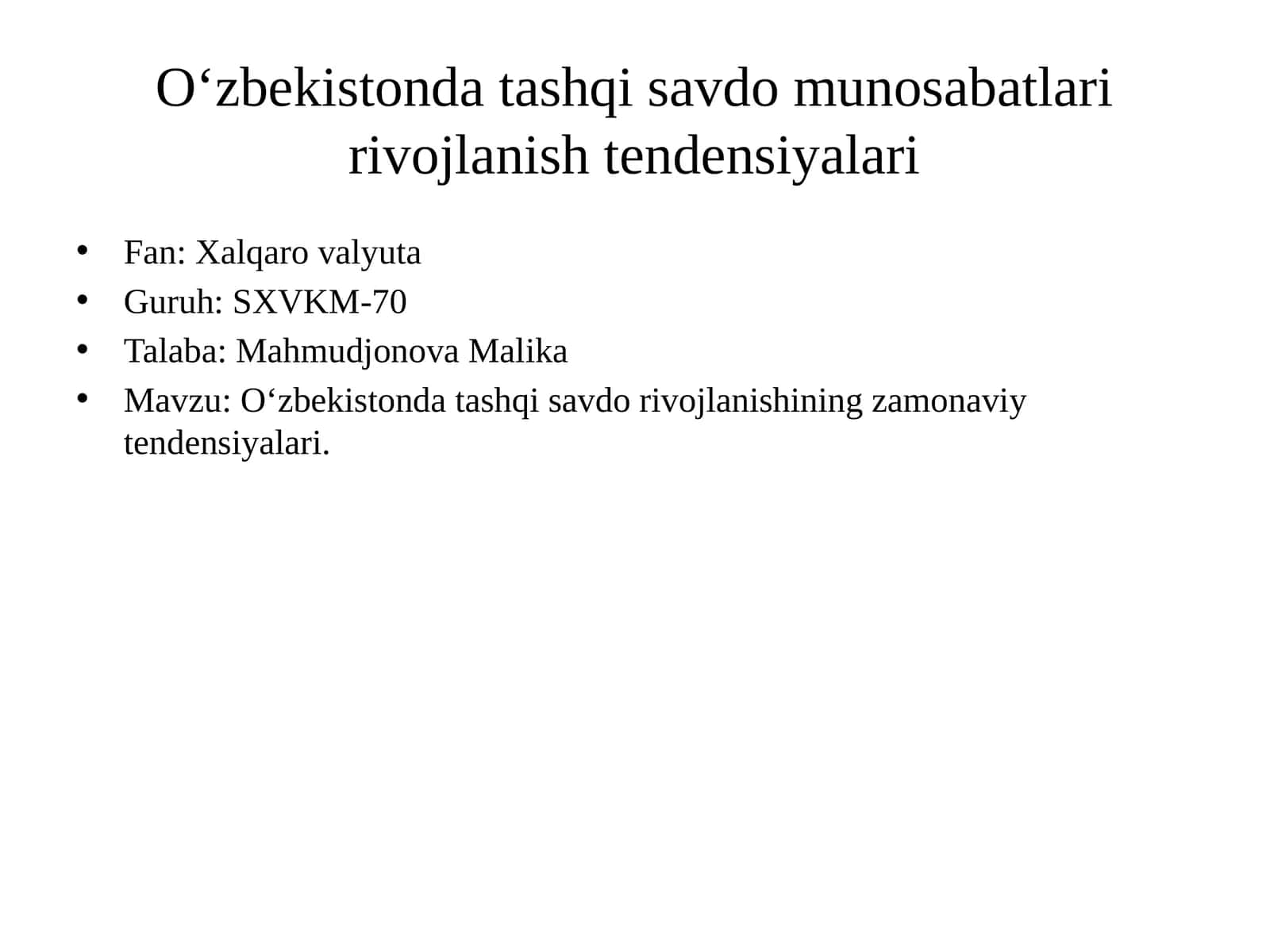 Oʻzbekistonda tashqi savdo munosabatlari rivojlanish tendensiyalari