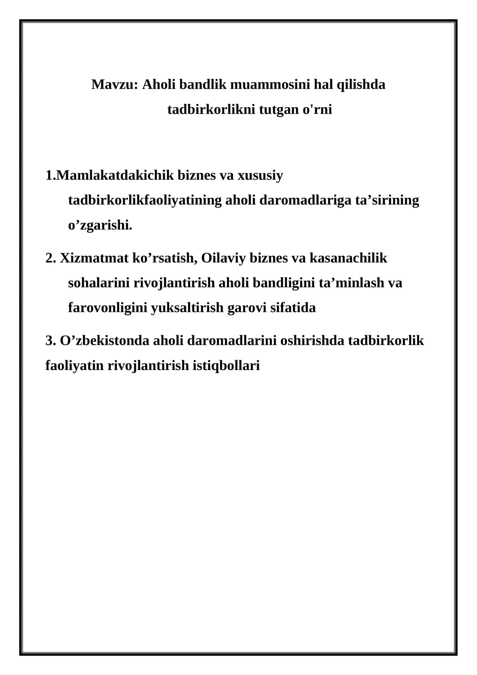 Aholi bandlik muammosini hal qilishda tadbirkorlikni tutgan o'rni