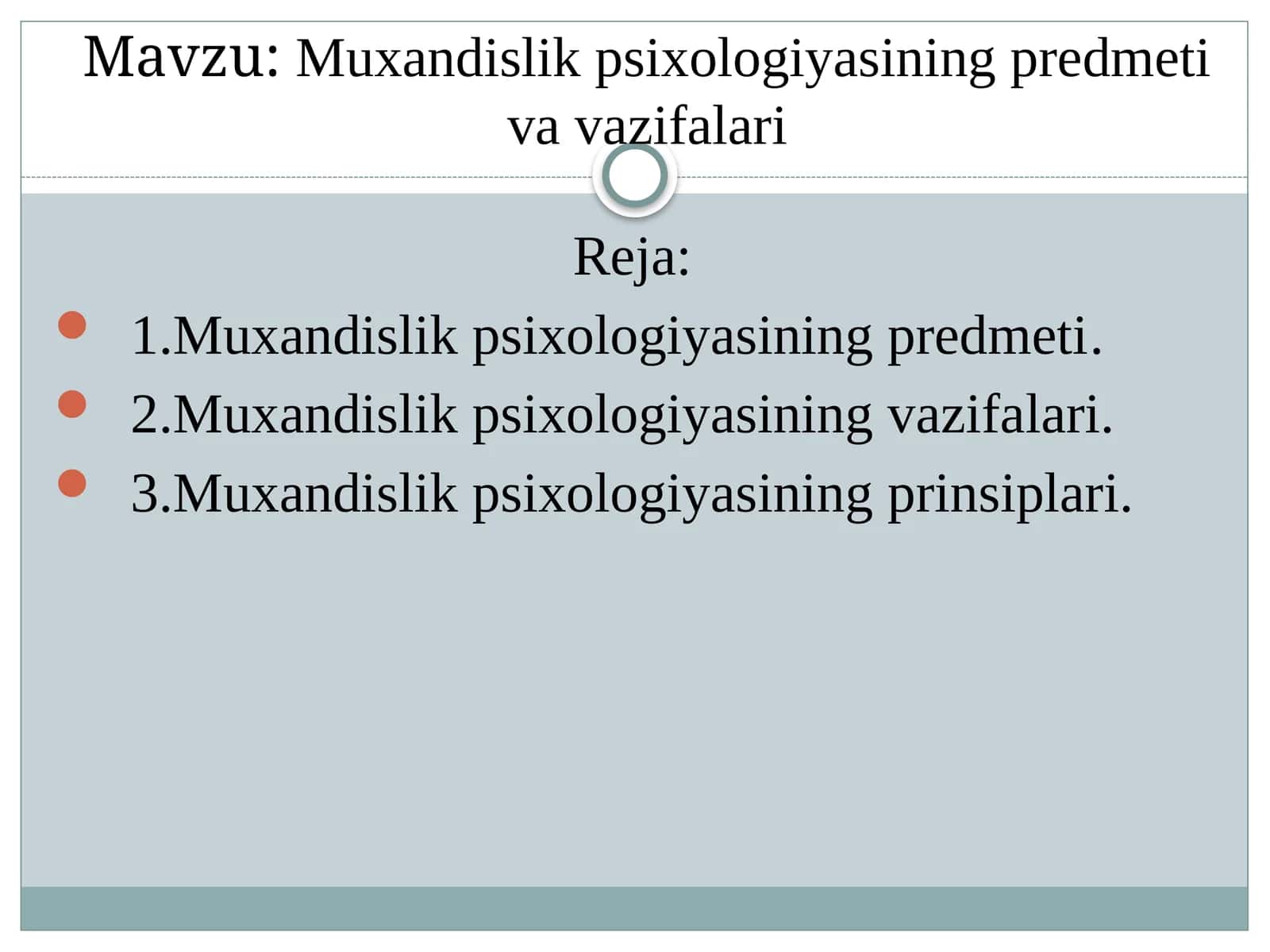 Muxandislik psixologiyasining predmeti va vazifalari