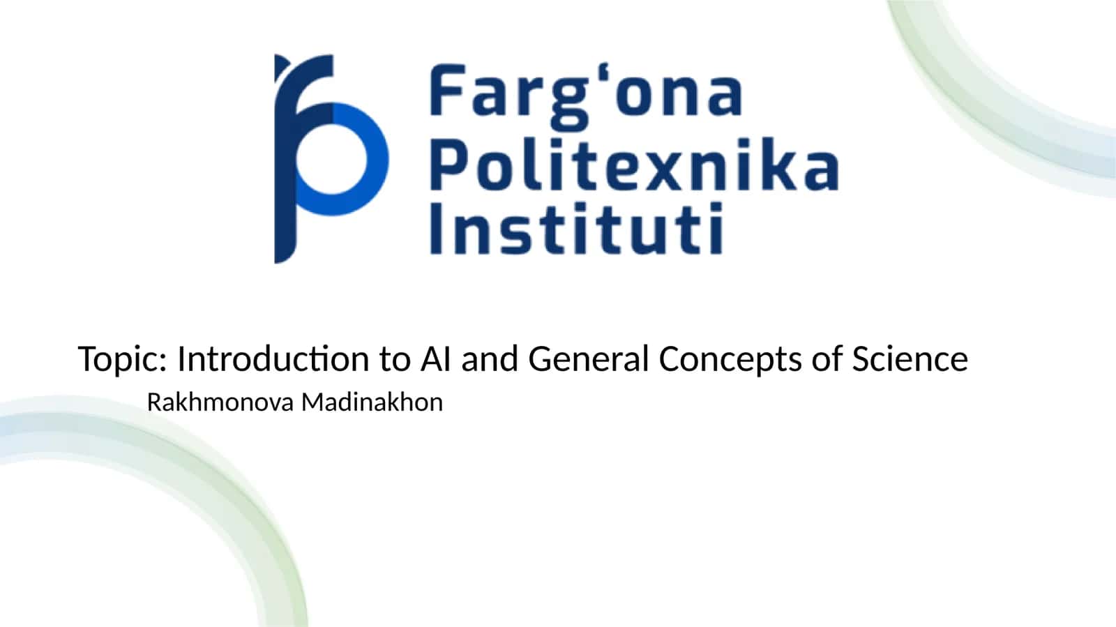 Introduction to AI and General Concepts of Science
