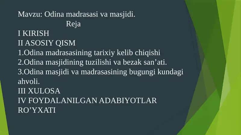 Odina madrasasi va masjidi