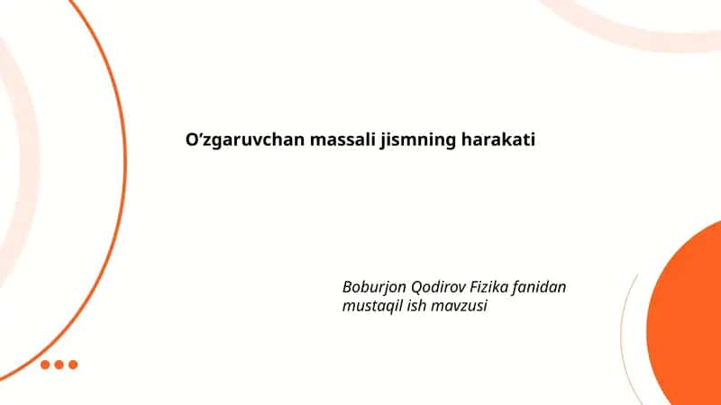 O’zgaruvchan massali jismning harakati