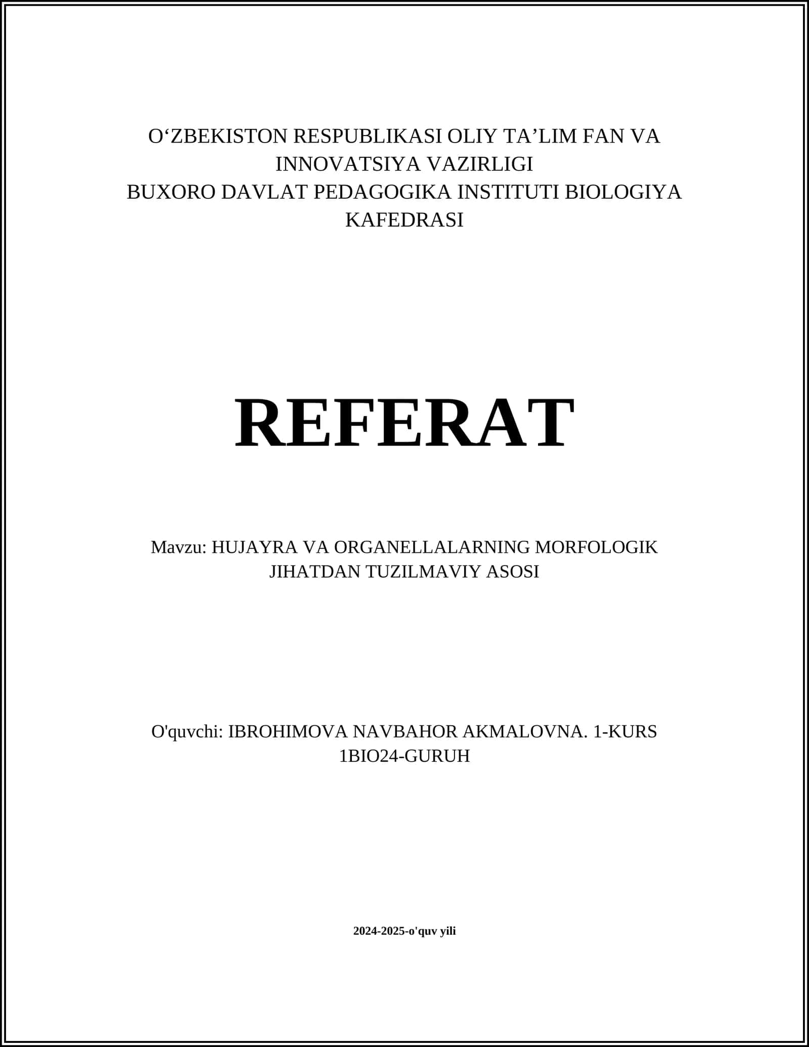 HUJAYRA VA ORGANELLALARNING MORFOLOGIK JIHATDAN TUZILMAVIY ASOSI