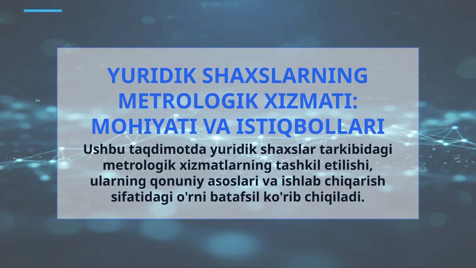 YURIDIK SHAXSLARNING METROLOGIK XIZMATI: MOHIYATI VA ISTIQBOLLARI