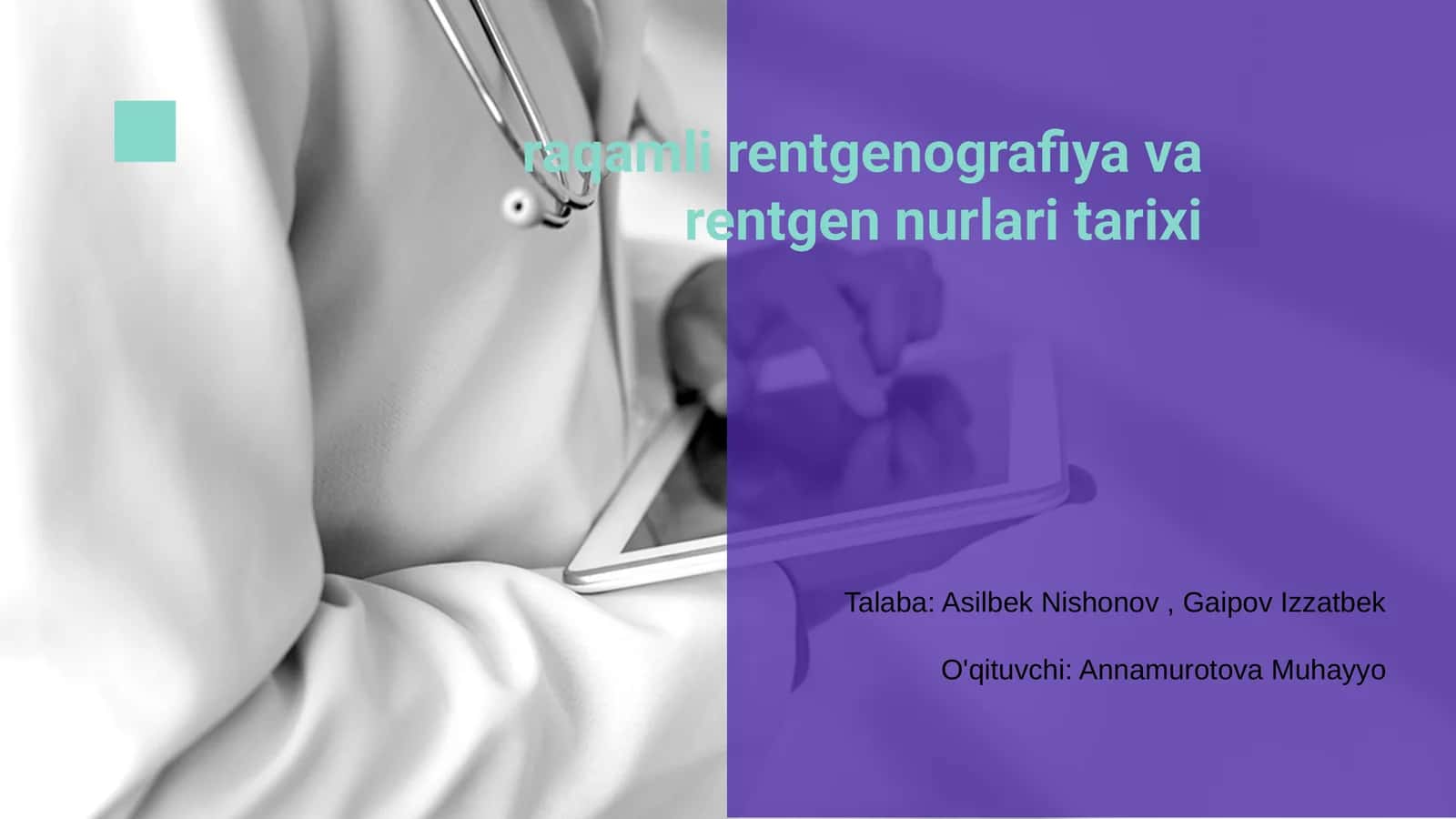Raqamli rentgenografiya va rentgen nurlari tarixi