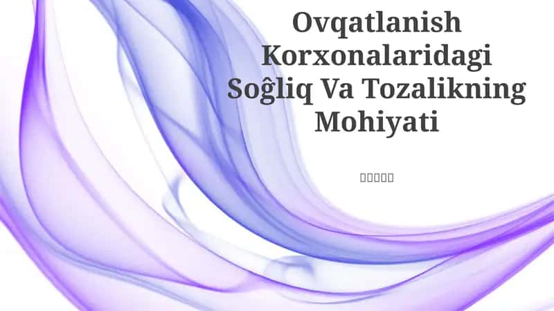 Oziq-ovqat xavfsizligi va gigiyenasini ta'minlash
