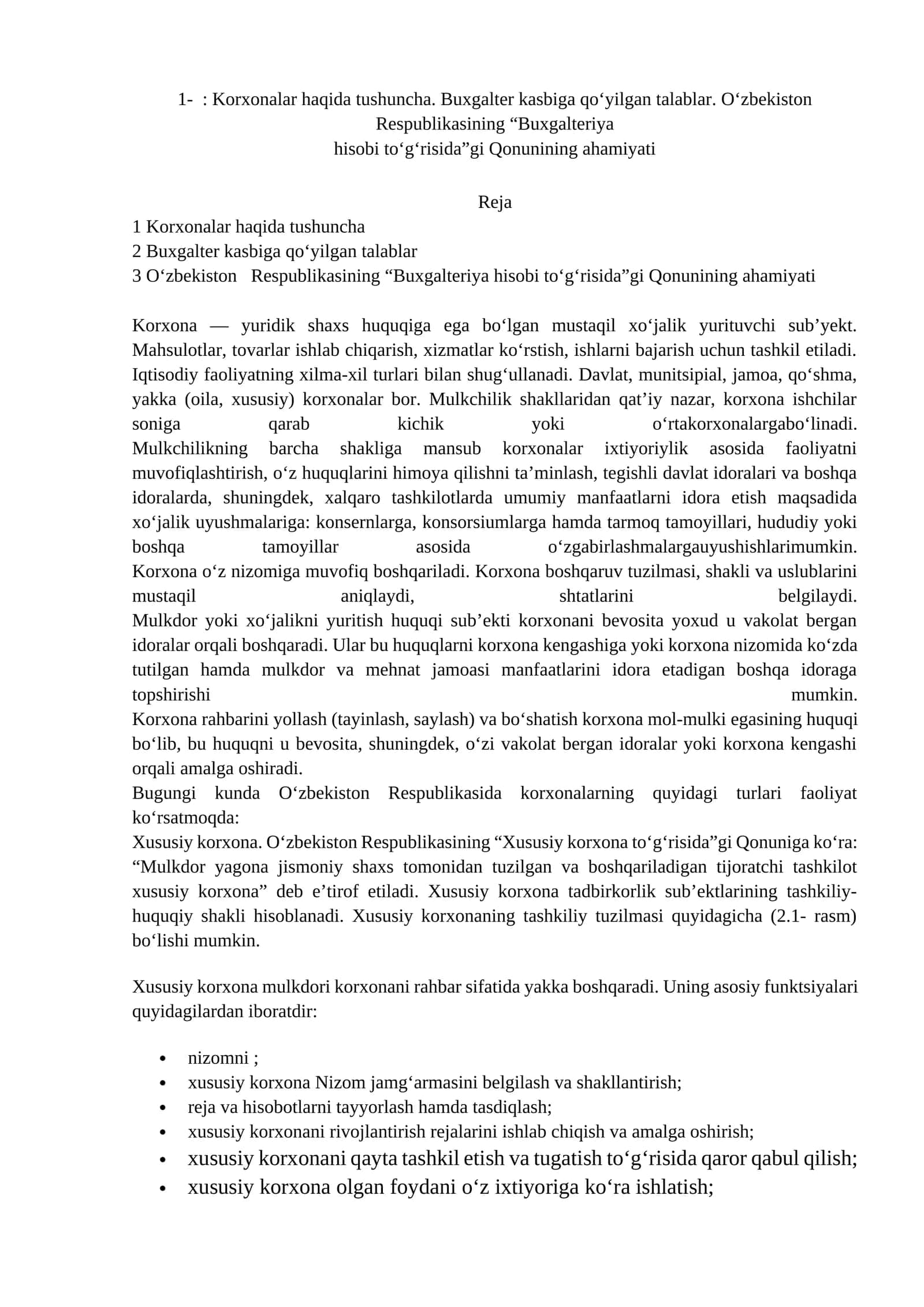 Korxonalar haqida tushuncha. Buxgalter kasbiga qo‘yilgan talablar. O‘zbekiston Respublikasining “Buxgalteriya hisobi to‘g‘risida”gi Qonunining ahamiyati