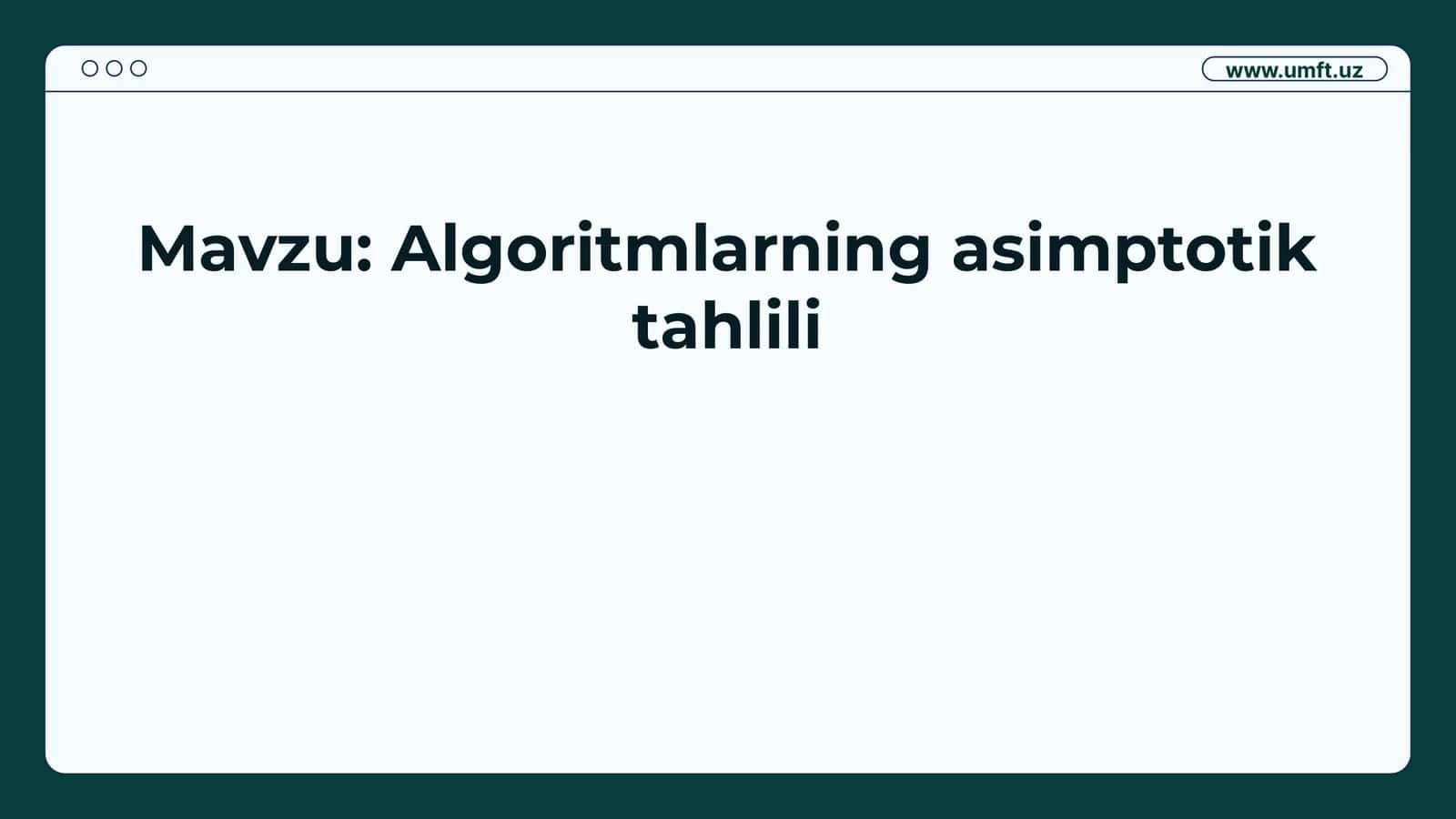 Algoritmlarning asimptotik tahlili
