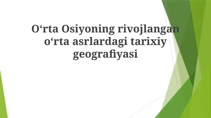 Oʻrta Osiyoning rivojlangan oʻrta asrlardagi tarixiy geografiyasi