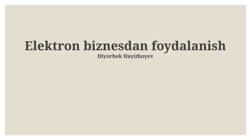 E-biznes: Ta'rif, Turlari va Modellar