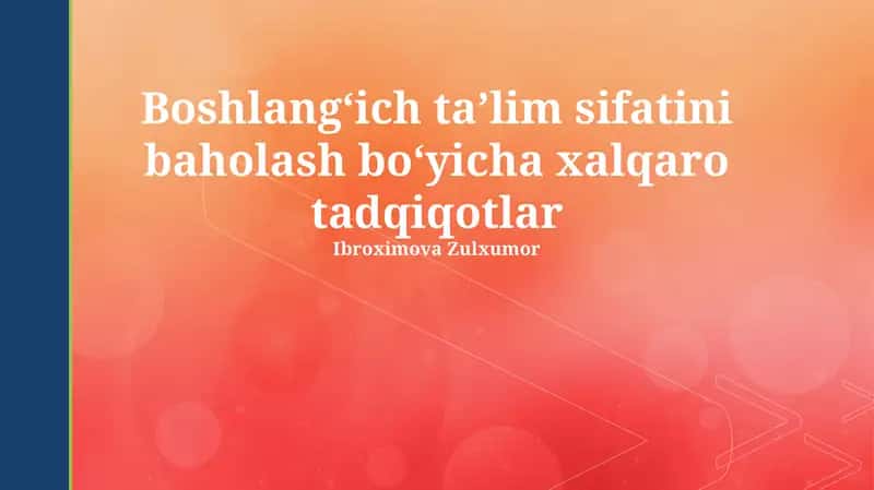 Boshlangʻich taʼlim sifatini baholash metodologiyalari