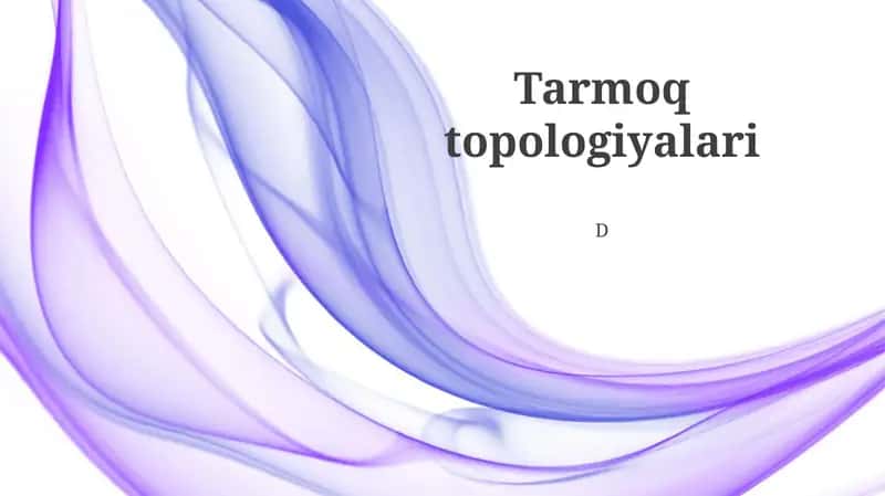 Tarmoq topologiyalari