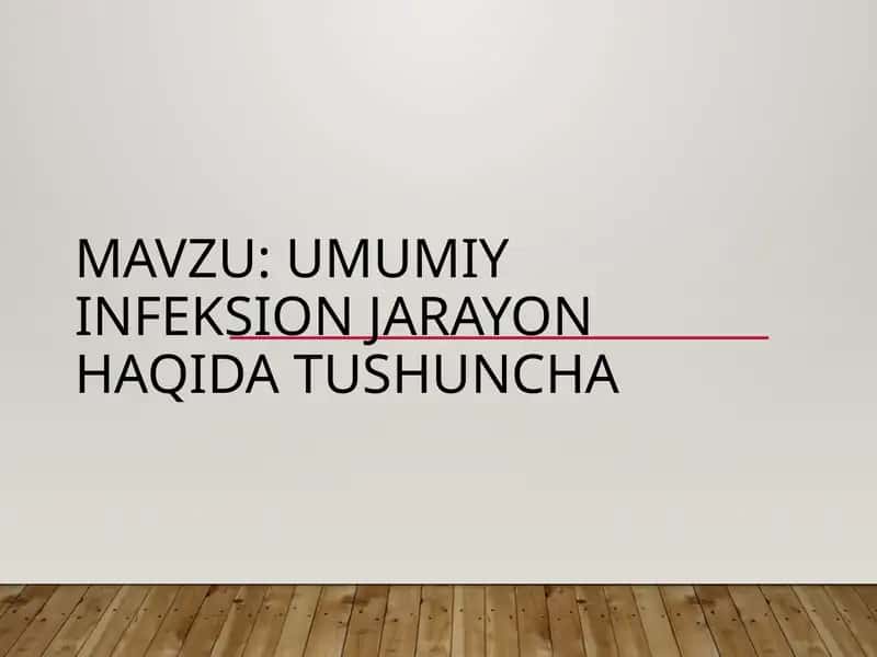 Umumiy infeksion jarayon haqida tushuncha