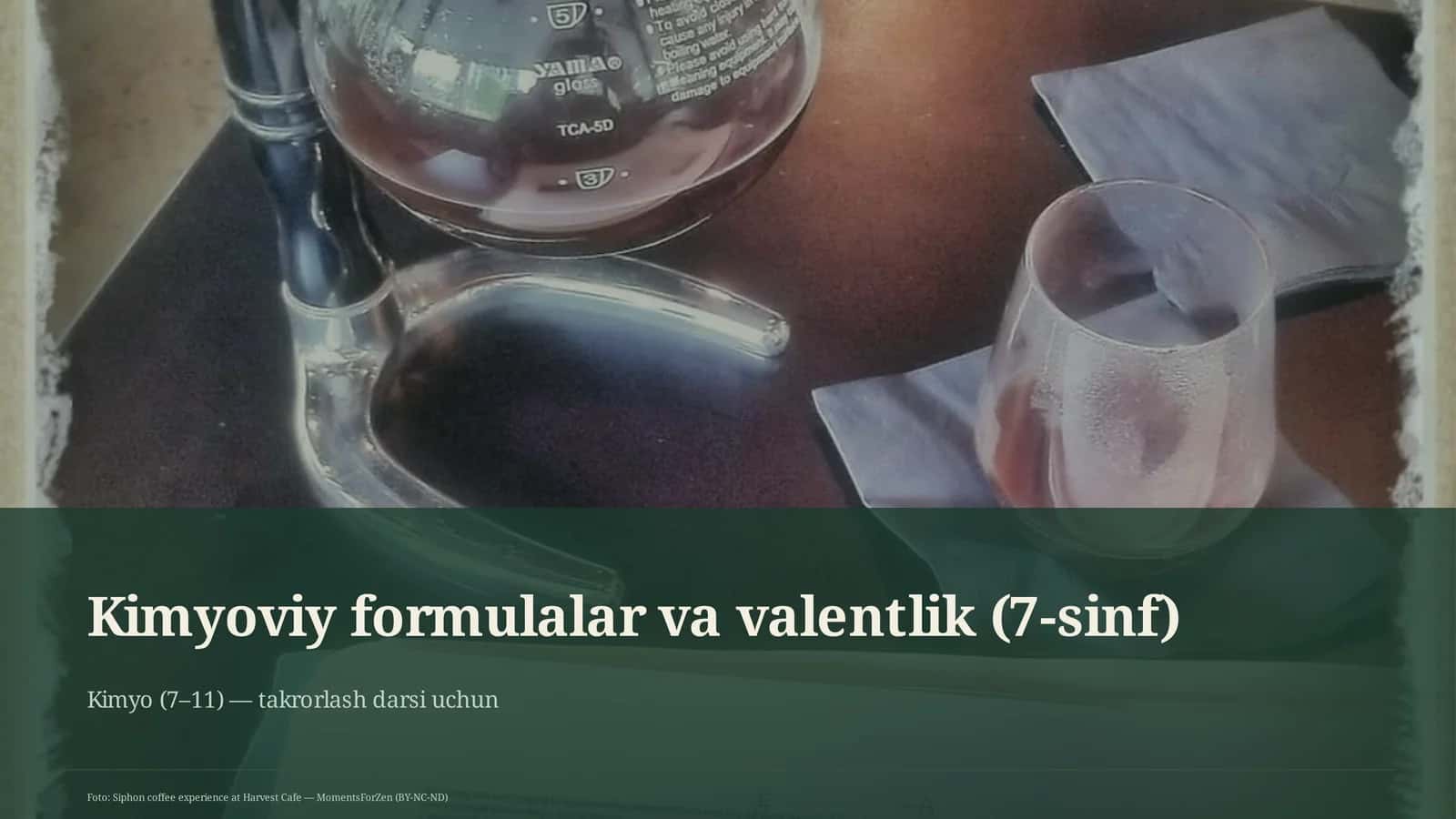Kimyoviy formulalar va valentlik (7-sinf)