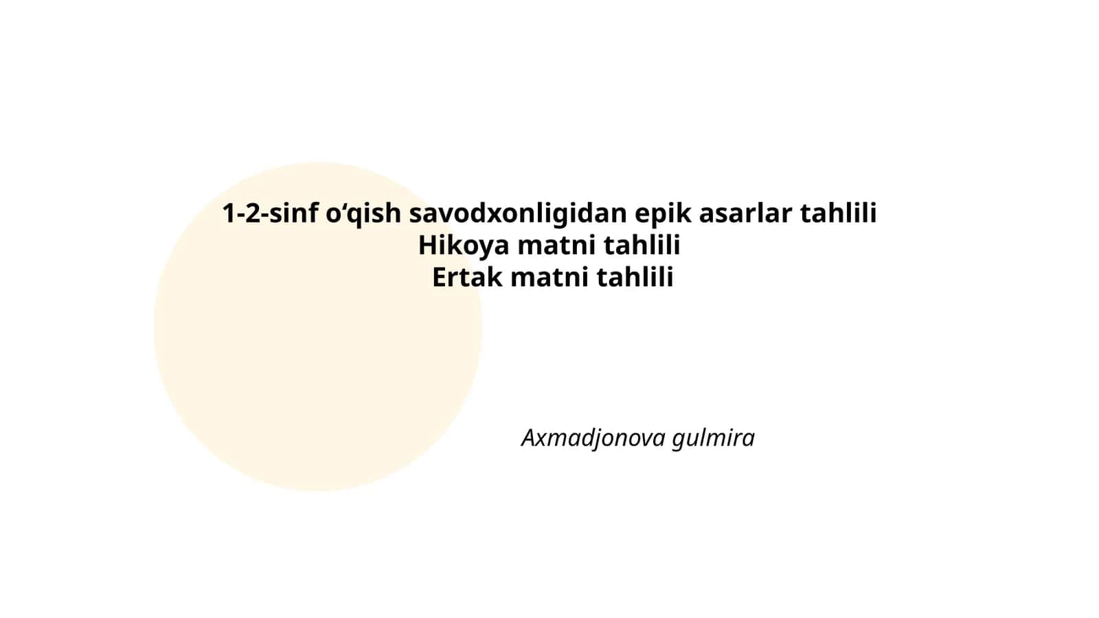1-2-sinf o‘qish savodxonligidan epik asarlar tahlili