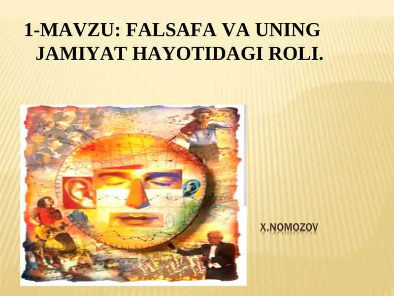 FALSAFA VA UNING JAMIYAT HAYOTIDAGI ROLI