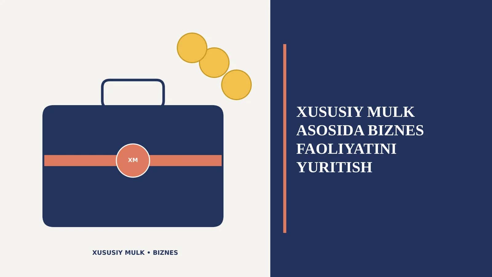 XUSUSIY MULK ASOSIDA BIZNES FAOLIYATINI YURITISH