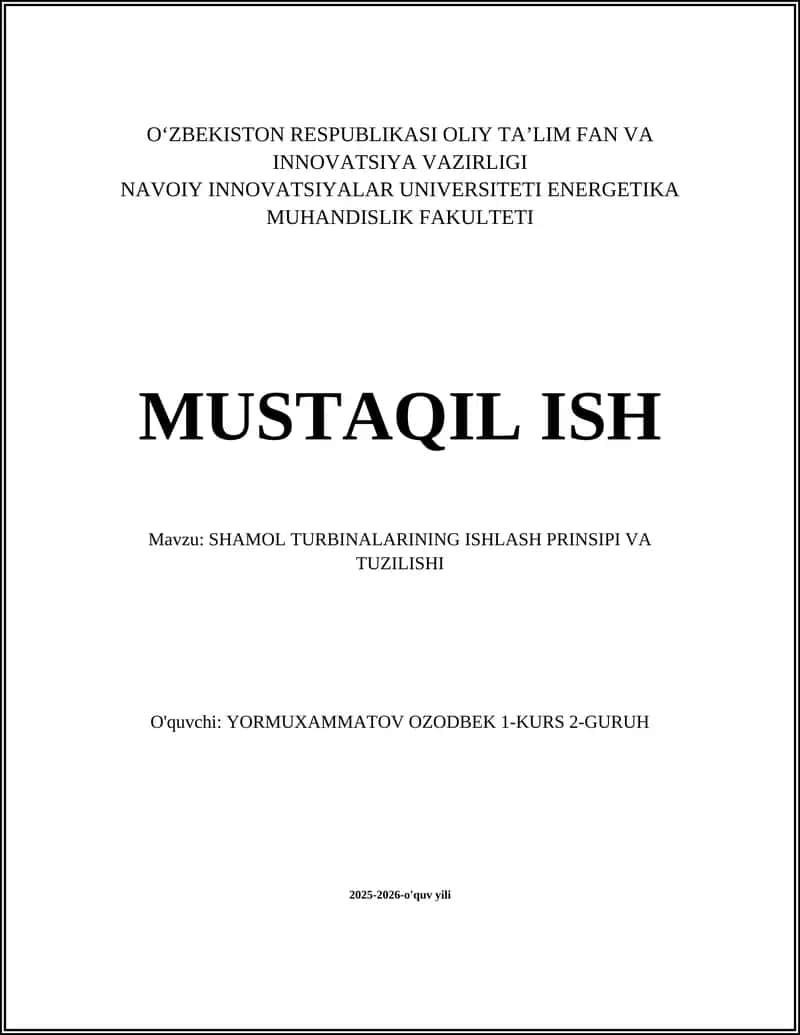 SHAMOL TURBINALARINING ISHLASH PRINSIPI VA TUZILISHI