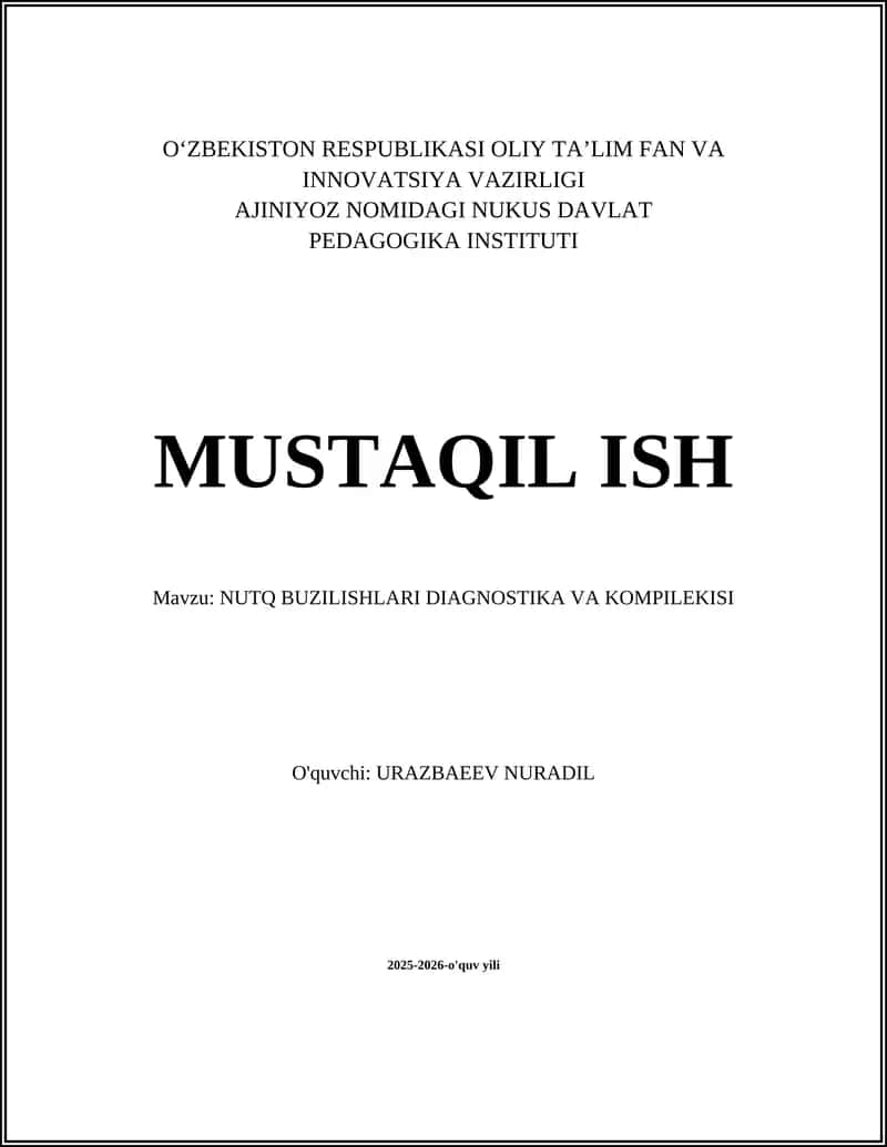 NUTQ BUZILISHLARI DIAGNOSTIKA VA KOMPILEKISI