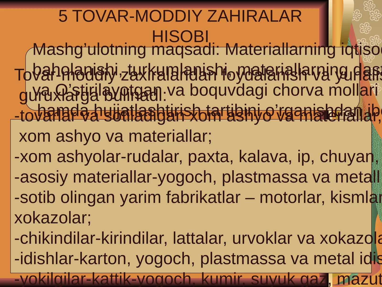 5 TOVAR-MODDIY ZAHIRALAR HISOBI