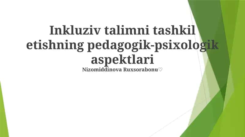 Inkluziv talimni tashkil etishning pedagogik-psixologik aspektlari