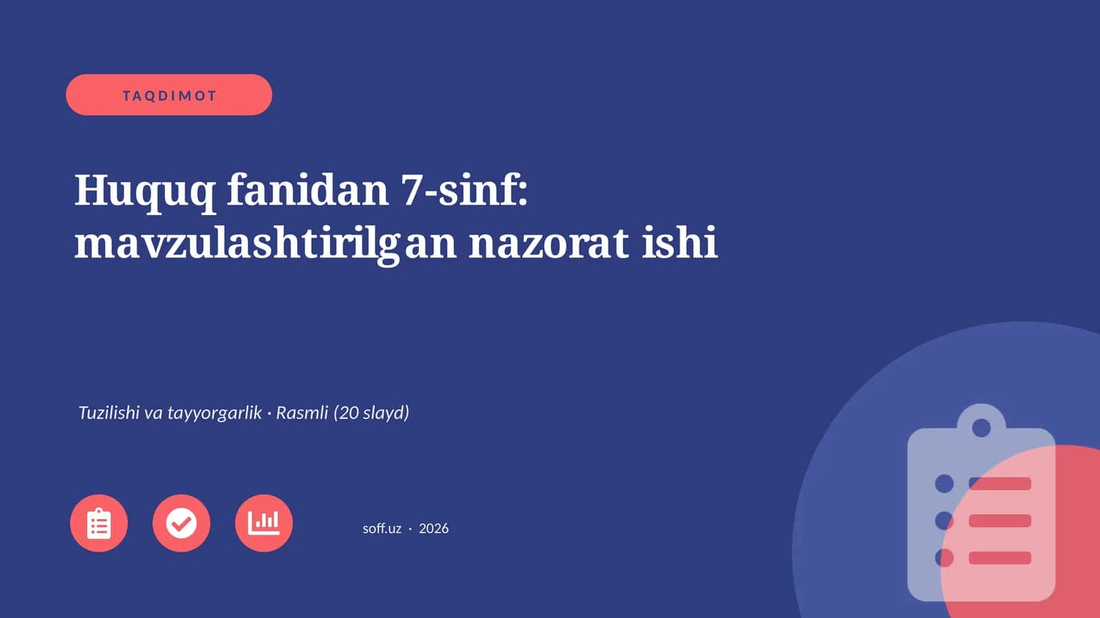 Huquq fanidan 7-sinf: mavzulashtirilgan nazorat ishi