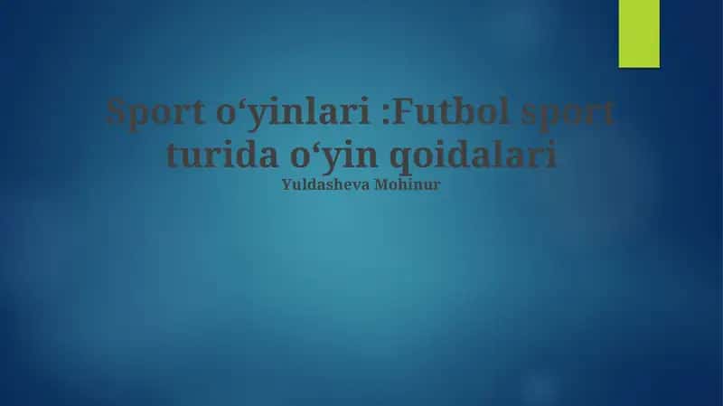 Futbol sport turida oʻyin qoidalari