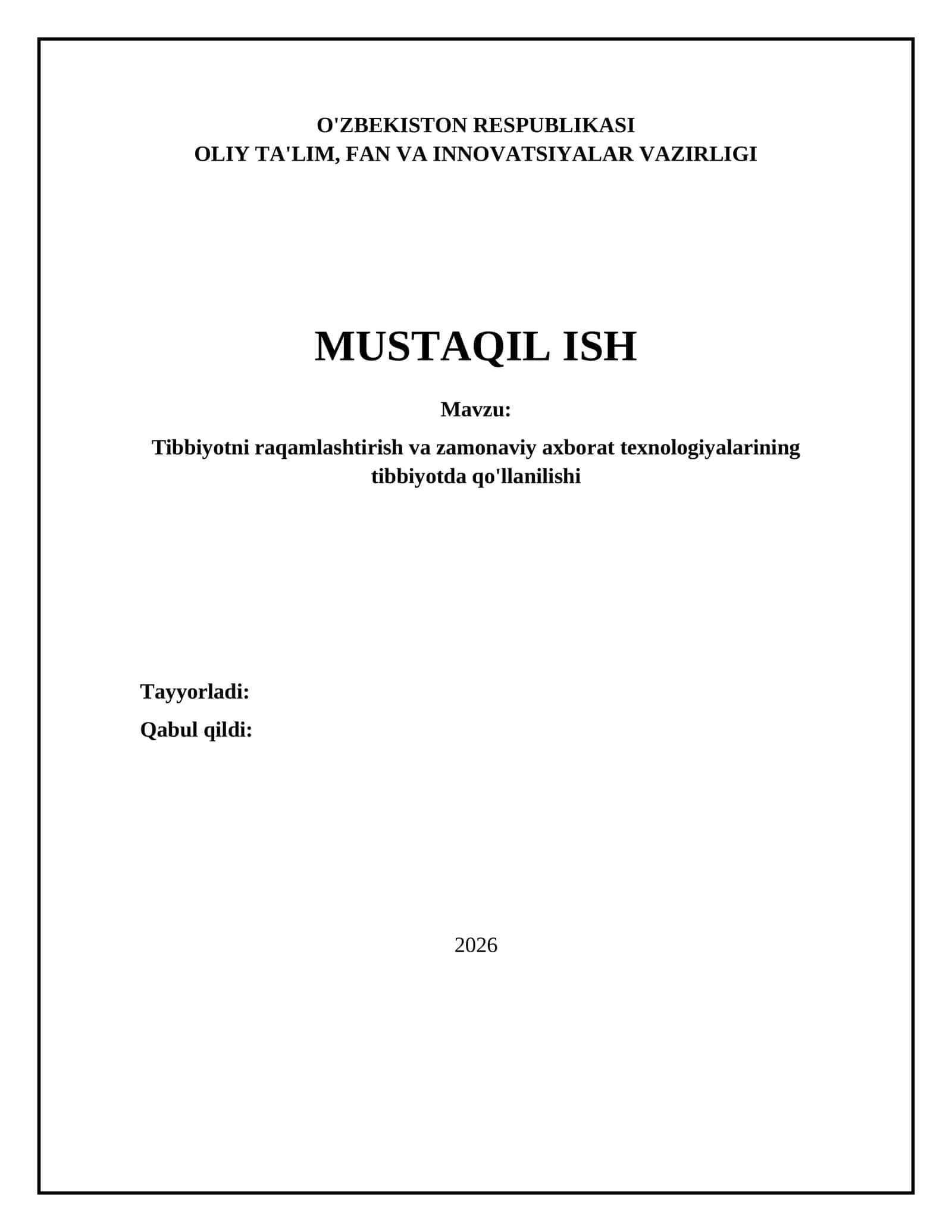 Tibbiyotni raqamlashtirish va zamonaviy axborot texnologiyalarining tibbiyotda qo'llanilishi