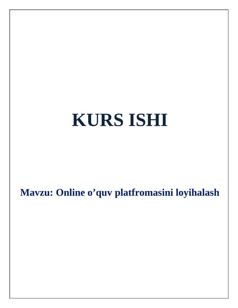 Online o’quv platfromasini loyihalash