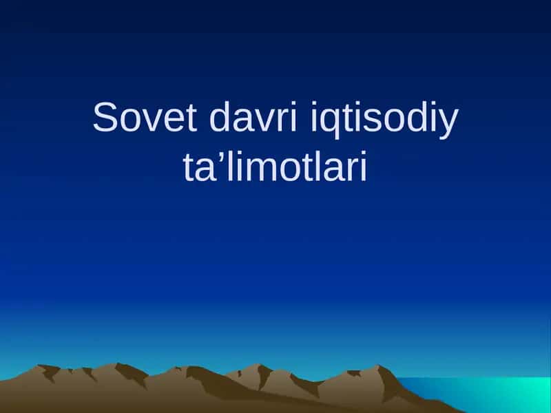 Sovet davri iqtisodiy ta’limotlari