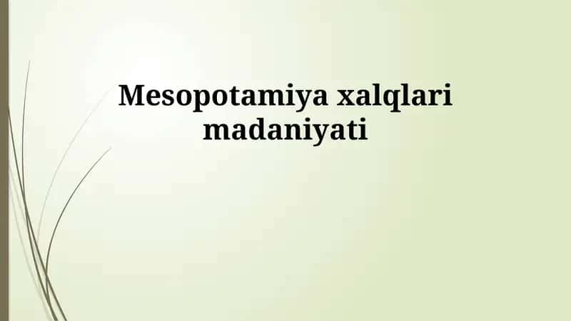 Mesopotamiya xalqlari madaniyati
