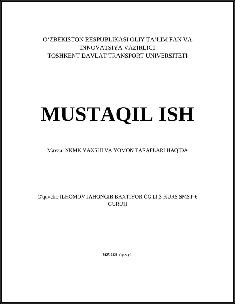 NKMK YAXSHI VA YOMON TARAFLARI HAQIDA